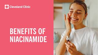 Benefits of Niacinamide