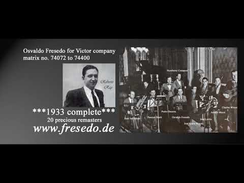 Osvaldo Fresedo - 1933 complete - 20 tracks (remastered)