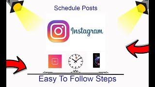 How To Schedule Posts On Instagram