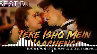 Download lagu TERE ISHQ ME NACHENGE REMIX BY DJ B@BU MUSIC PRODUCTION NSP {JABALPUR BEST DJ} mp3