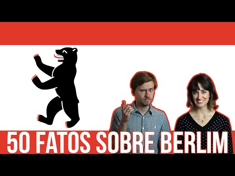 50 fatos sobre Berlim - Curiosidades sobre a capital da Alemanha - Alemanizando