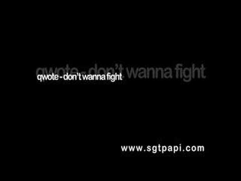 Qwote - Don't wanna Fight ft Trina