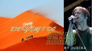 Download lagu EVERYTING I DO_Bryan Adams cover Judika#bryanadams #judikacover mp3