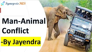 GS3 Mains Environment Man Animal Conflict UPSC | Mains in 300 Topics