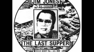 The Reverend Jim Jones In Person   The Last Supper