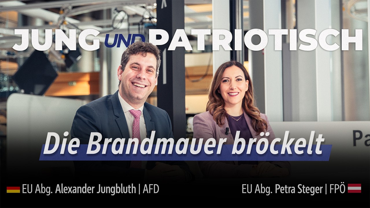 Jung & Patriotisch: Die Brandmauer bröckelt!