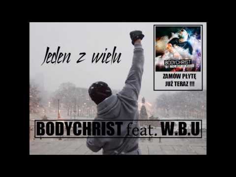 BODYCHRIST feat. W.B.U - Jeden z Wielu (OFFICIAL AUDIO 2016)
