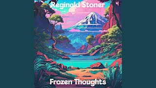 Frozen Thoughts