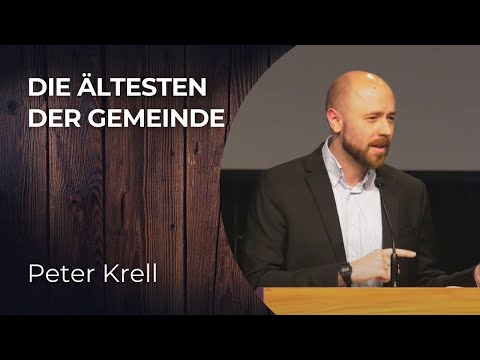 Die Ältesten der Gemeinde | Titus 1, 5-16 | Peter Krell