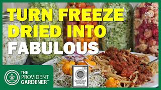 How I Use Freeze Dried Food Every Day (Not Just For Prepping!) | Garden Harvest Year-Round