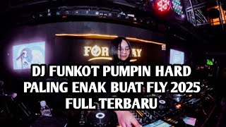 Download lagu DJ FUNKOT PUMPIN HARD PALING ENAK BUAT FLY 2025 FULL TERBARU mp3 Download lagu DJ FUNKOT PUMPIN HARD PALING ENAK BUAT FLY 2025 FULL TERBARU mp3