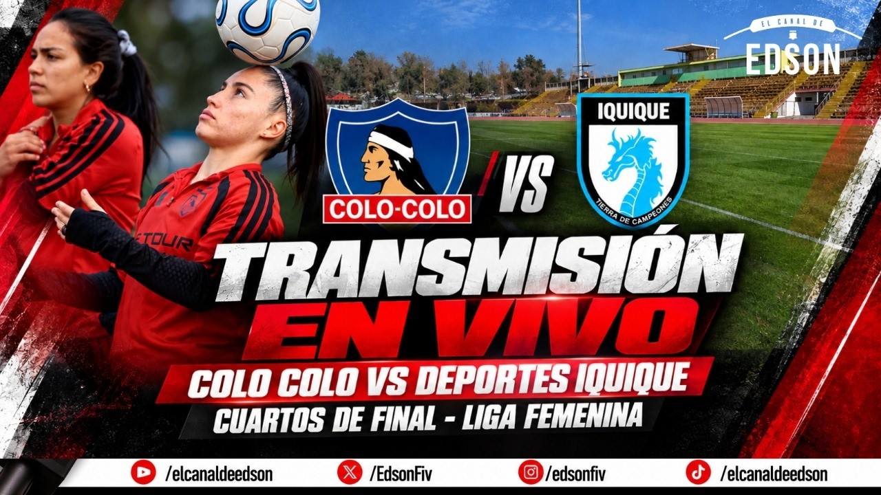 ⚫⚪ TRANSMISIÓN EN VIVO: COLO COLO VS DEPORTES IQUIQUE | LIGA FEMENINA EN DIRECTO ⚫⚪