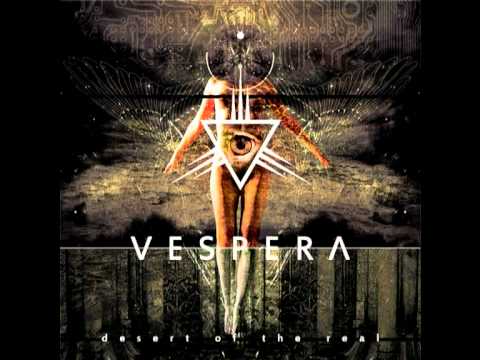 Vespera - Desert Of The Real