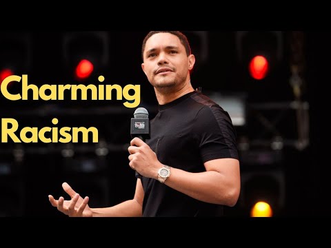 Trevor Noah on Charming Racism