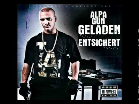 Alpa Gun - Das Leben ist ein Schuss (HQ)