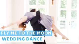 Fly Me to the Moon - Frank Sinatra | Foxtrot | Wedding Dance Choreography | Romantic First Dance
