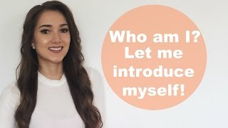 FIRST VIDEO!! Introducing myself!
