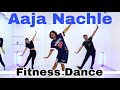 Aaja Nachle | Title Track | Fitness Dance | Zumba | Akshay Jain Choreography #aajanachle