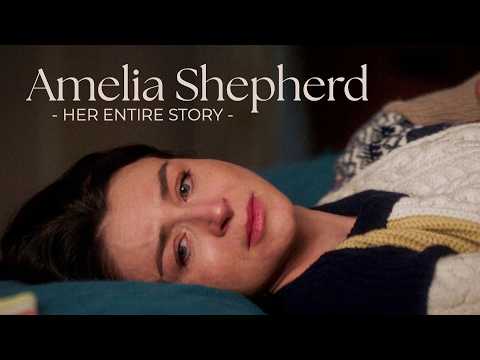 The Story of Amelia Shepherd - Grey's Anatomy & Private Practice