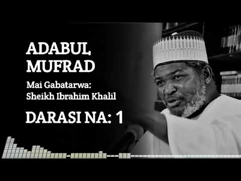 Adabul Mufrad 01 || Sheikh Ibrahim Khalil