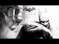 Batman Arkham City Soundtrack - Have You Got My ...