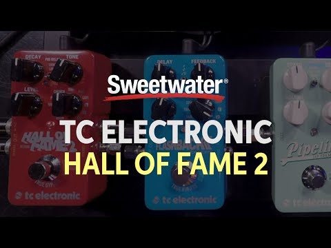 TC Electronic Hall of Fame 2 Reverb Pedal | Sweetwater TC Electronic Hall of Fame 2 Reverb Pedal | Sweetwater