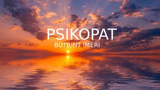 Download lagu PSIKOPAT BUTRINT IMERI | English Lyrics mp3