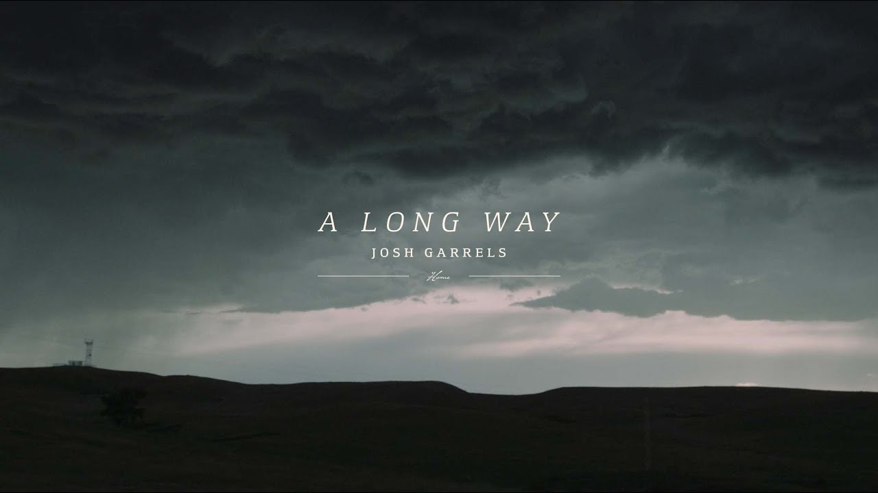 A Long Way