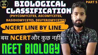 Phycomycetes||Ascomycetes ||Basidiomycetes||Deuteromycetes||Kingdom Fungi|| Neet Biology Ncert