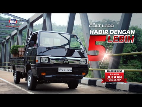 Jagoan Pickup Hadir dengan 5 Lebih! – Mitsubishi New Colt L300 | Bosowa Berlian Motor