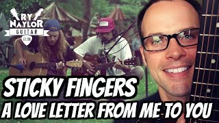 A Love Letter From Me To You Guitar Lesson (Sticky Fingers) Guitar Tutorial with TAB