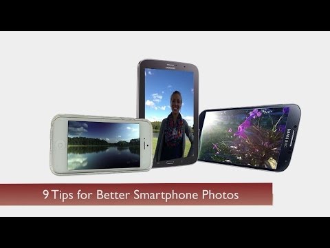 9 Tips for Better Smartphone Photos