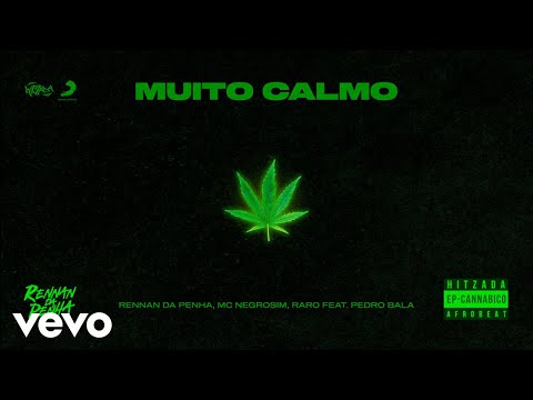 Rennan da Penha, Mc Negrosim, Pique Raro - Muito Calmo (Visualizer) ft. Pedro Bala