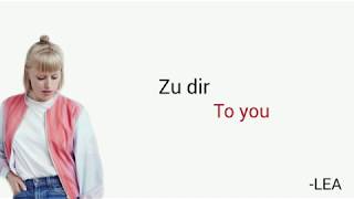 Zu dir, LEA - Learn German With Music, English Lyrics