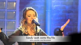 SANDY LEAH canta ELA/ELE no Bourbon Street 12/06/2013