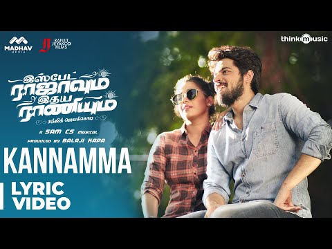 Ispade Rajavum Idhaya Raniyum | Kannamma Song Lyrical Video Ft. Anirudh | Harish Kalyan | Sam C.S