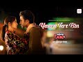 Yaara Tere Bin Call Me Bae Ananya Panday Gurfateh Pirzada RUUH JOH Lisa Mishra Smriti B