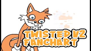 Twisted V2 Fanchart || Friday Night Funkin' Sonic.Exe Rerun