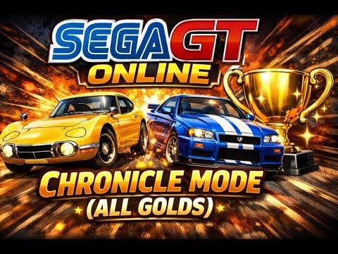 SEGA GT Online - Chronicle Mode (All Golds)