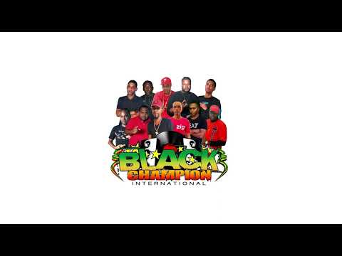 BLACK CHAMPION FEAT SOUND WAVE WITH DADDY SHARK DANNY ENGLISH SQUIDLEY RANKS AND MORE KGN 2019