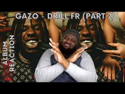 GAZO - DRILL FR (UK ALBUM REACTION) //PART 2 // REACTING TO FRENCH DRILL