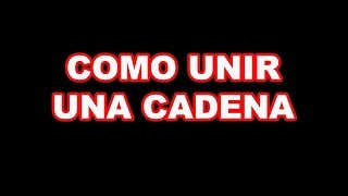 Como unir una cadena industrial - Expoimsa