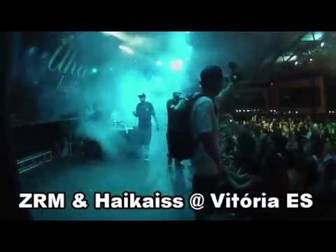 ZRM & Haikaiss - Sinais ao vivo no Espírito Rap @ Vitória - ES