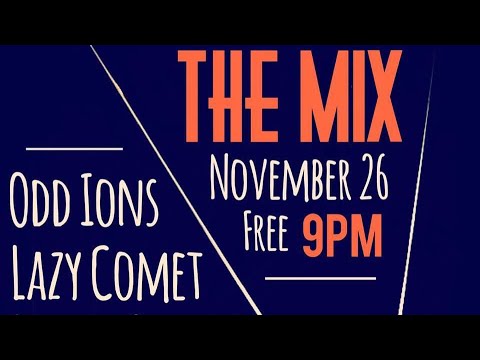 Lazy Comet @ The Mix 20161126
