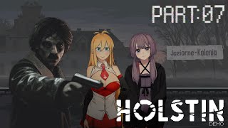 Holstin Demo part:07【VOICEROID実況】