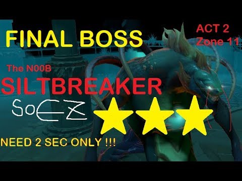 DOTA 2 Siltbreaker ACT 2 : Final BOSS Easiest 3 STAR Zone 11