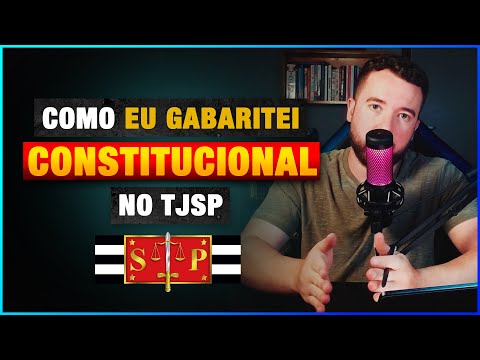 Como GABARITAR direito CONSTITUCIONAL no TJSP
