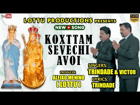 New Konkani Song 2022 | Koxttam Sevechi Avoi | Singers: Trindade & Victor