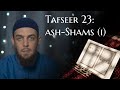 023 | The Tafseer of Surah ash-Shams (Part One) | Muhammad Tim Humble