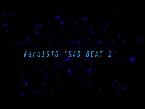 KarolSTG - "SAD BEAT 1" 27.12.2019 95 bpm + FLP FREE BEAT  + WAV